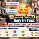 🥰 Meaning From a Guy in Text